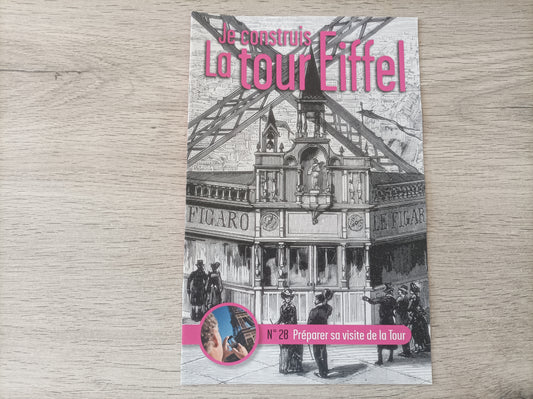 Fascicule seul sans pièce numéro 28 n°28 Je construis la tour Eiffel 1/8 1/8e 1/8ème édition TF1