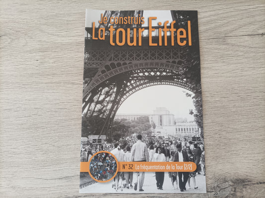 Fascicule seul sans pièce numéro 32 n°32 Je construis la tour Eiffel 1/8 1/8e 1/8ème édition TF1