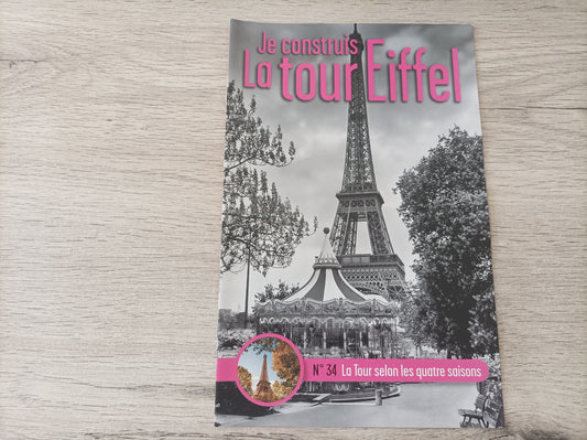 Fascicule seul sans pièce numéro 34 n°34 Je construis la tour Eiffel 1/8 1/8e 1/8ème édition TF1