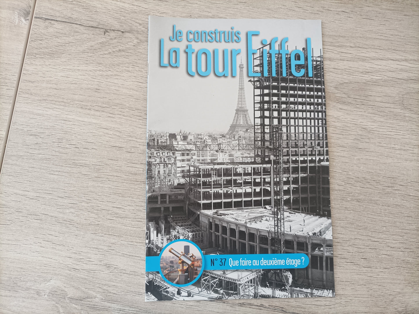 Fascicule seul sans pièce numéro 37 n°37 Je construis la tour Eiffel 1/8 1/8e 1/8ème édition TF1