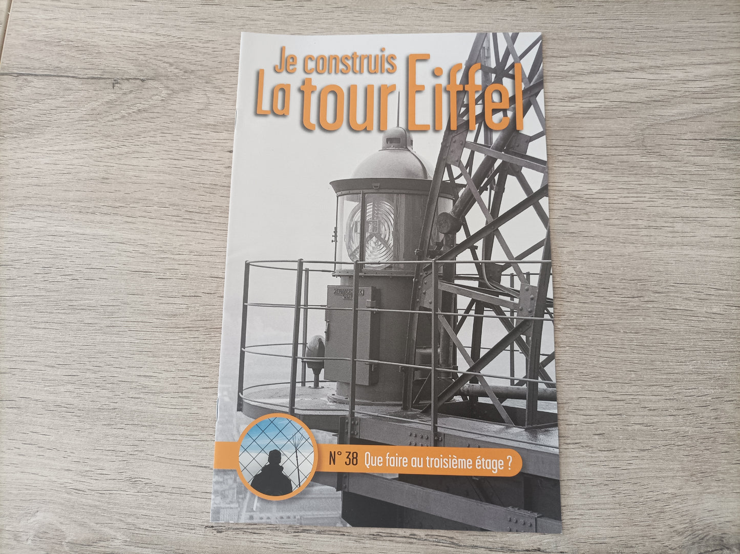 Fascicule seul sans pièce numéro 38 n°38 Je construis la tour Eiffel 1/8 1/8e 1/8ème édition TF1
