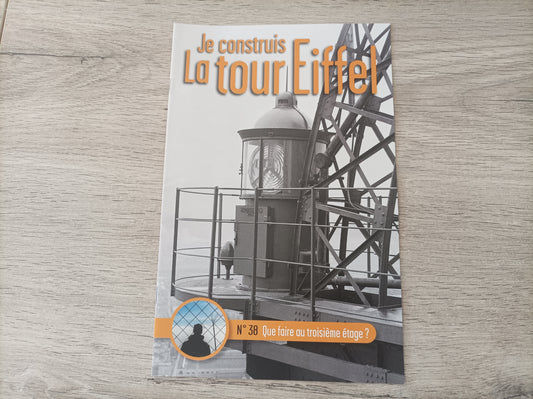 Fascicule seul sans pièce numéro 38 n°38 Je construis la tour Eiffel 1/8 1/8e 1/8ème édition TF1