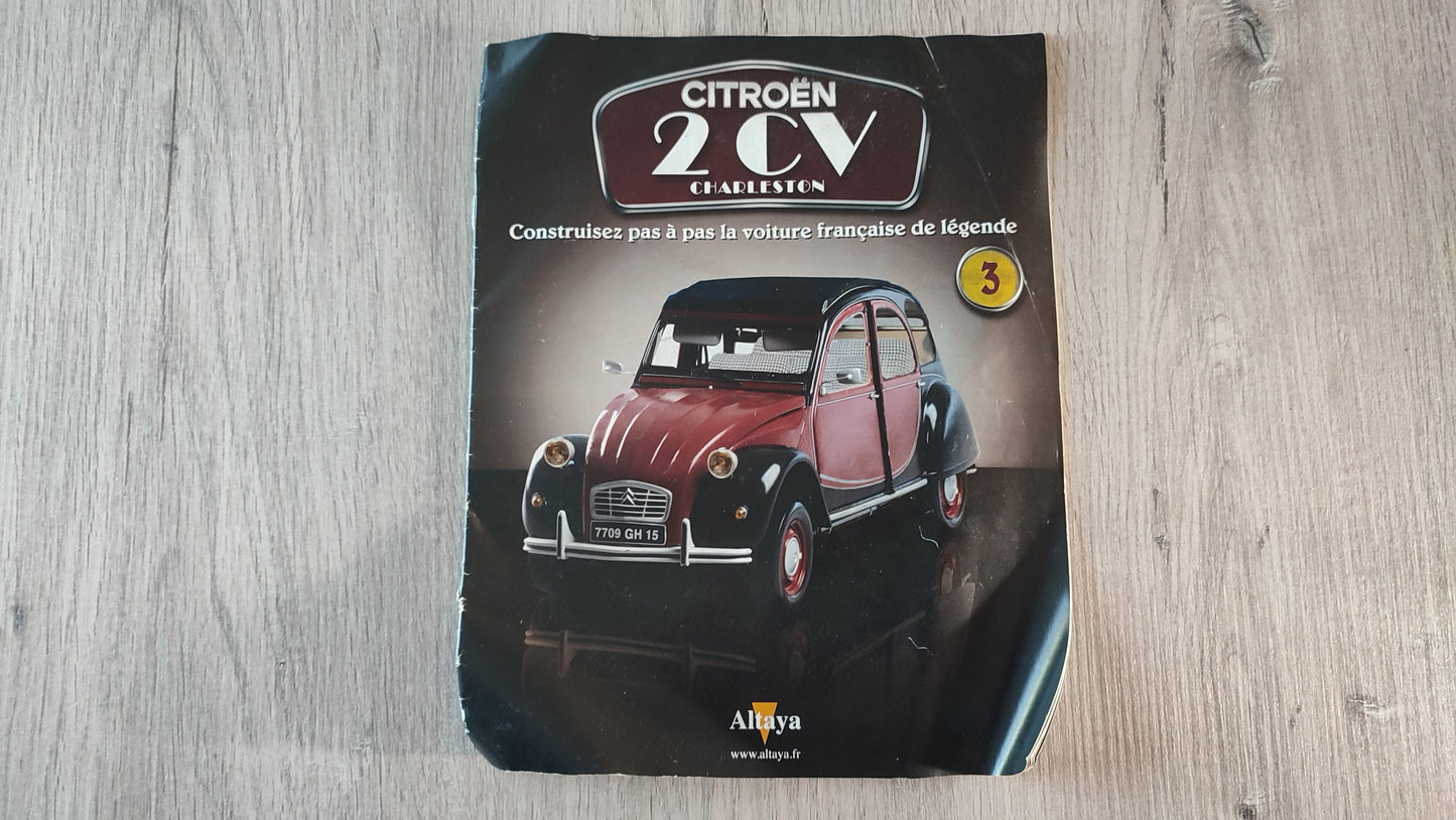 Fascicule seul sans pièce numéro 3 n°3 Citroën 2CV Charleston 1/8 1/8e 1/8ème Altaya #E74
