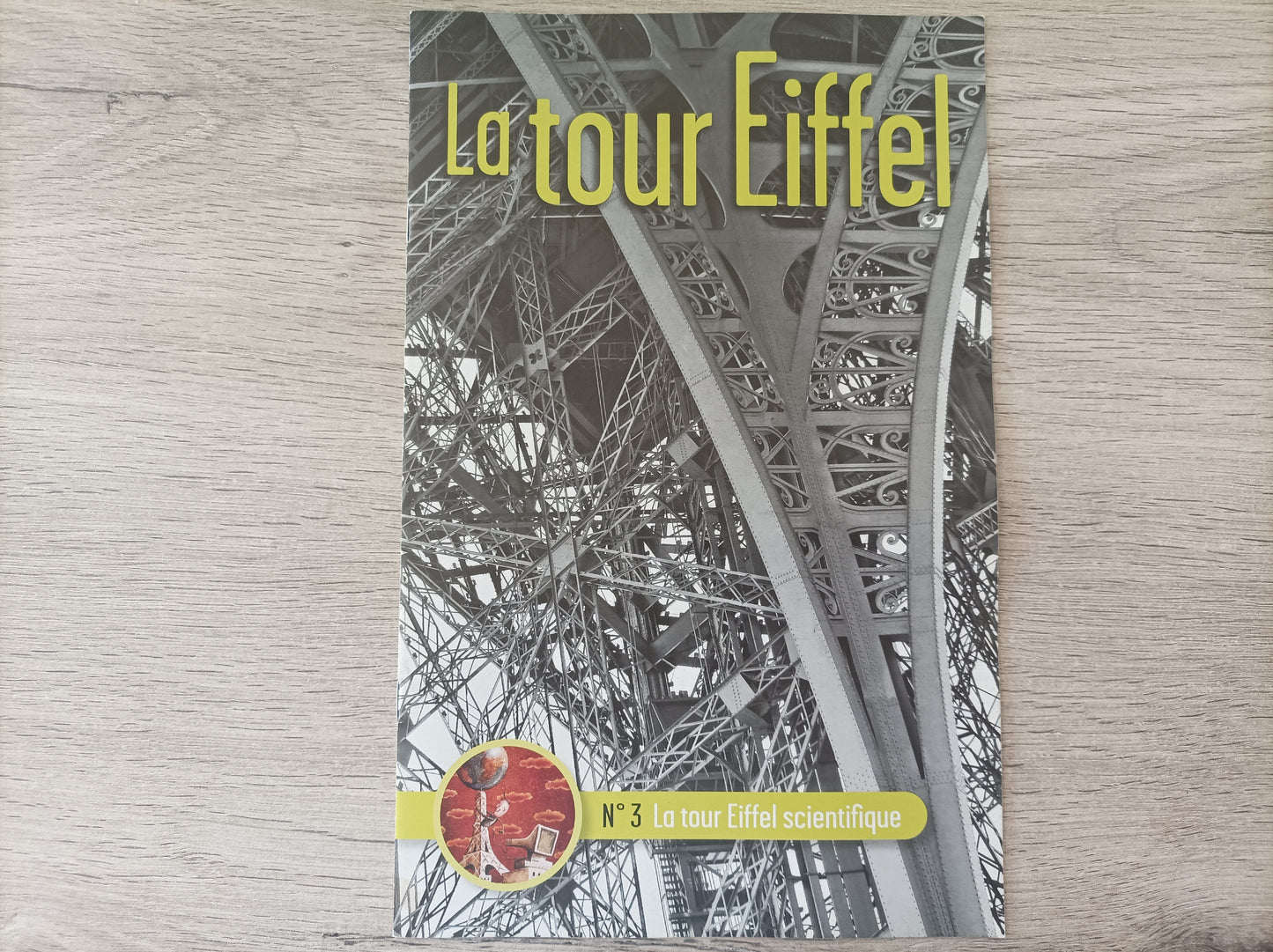 Fascicule seul sans pièce numéro 3 n°3 Je construis la tour Eiffel 1/8 1/8e 1/8ème édition TF1