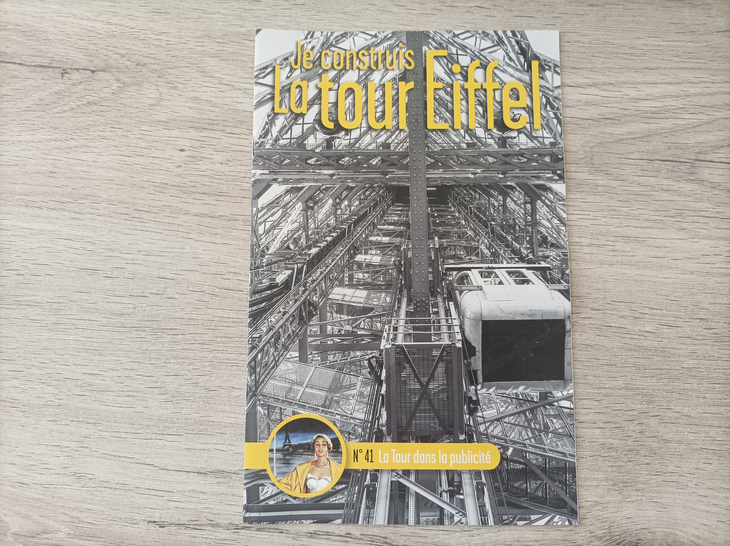 Fascicule seul sans pièce numéro 41 n°41 Je construis la tour Eiffel 1/8 1/8e 1/8ème édition TF1