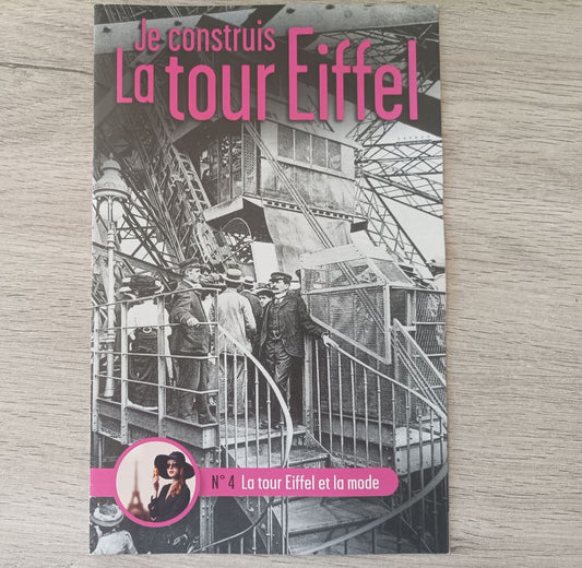 Fascicule seul sans pièce numéro 4 n°4 Je construis la tour Eiffel 1/8 1/8e 1/8ème édition TF1