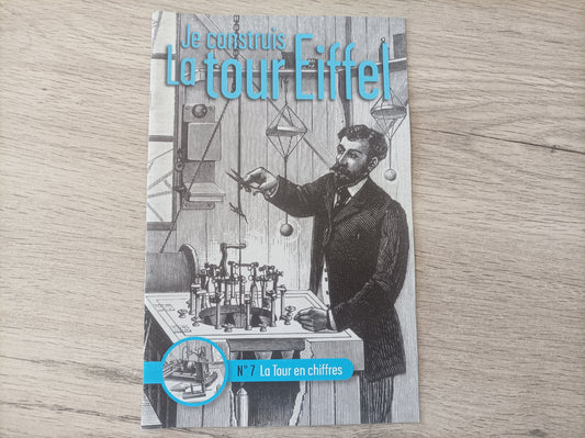 Fascicule seul sans pièce numéro 7 n°7 Je construis la tour Eiffel 1/8 1/8e 1/8ème édition TF1
