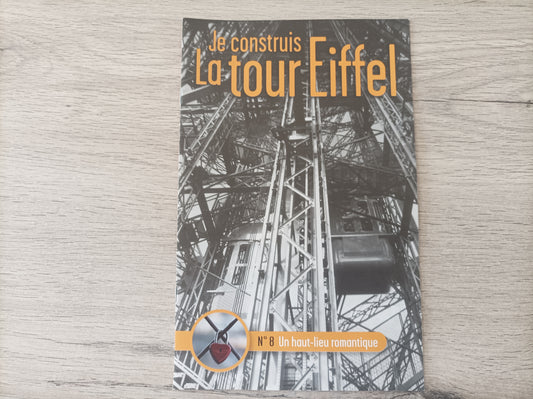Fascicule seul sans pièce numéro 8 n°8 Je construis la tour Eiffel 1/8 1/8e 1/8ème édition TF1