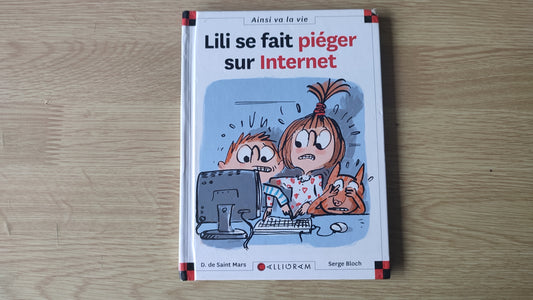 Livre Max et Lili numéro 75 Lili se fait piéger sur internet édition Calligram #SPDF