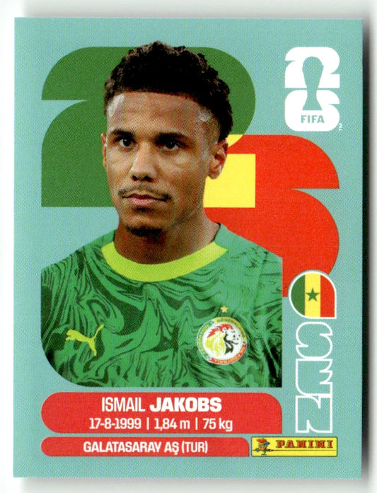 SEN 6 Ismail Jakobs - Sticker autocollant Panini Coupe du Monde FIFA 2026 Sénégal - Pièce détachée
