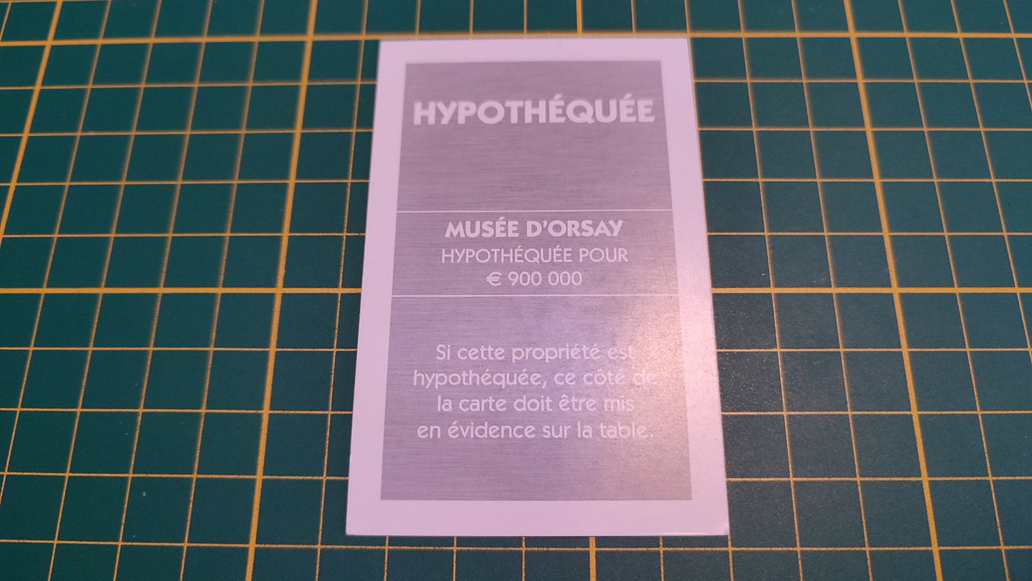 Titre de propriété Musée d'Orsay pièce détachée jeu de société Monopoly Et si le Monopoly était inventé aujourd'hui #C22